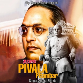 Pivala Pitambar (Remix)