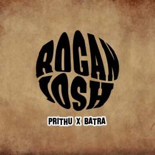 RoGaN jOsH (feat. Gurvansh Batra)