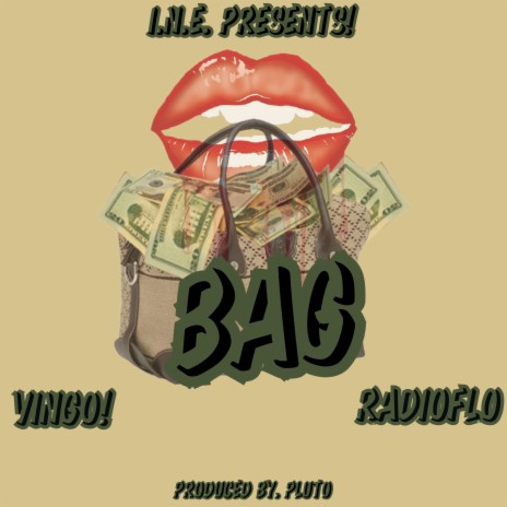 Bag (feat. RadioFlo) 🅴 | Boomplay Music