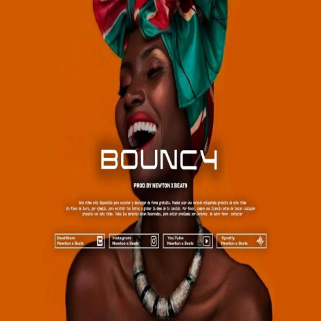 Bouncy (Afrobeat) | Boomplay Music
