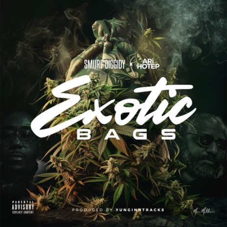 Exotic Bags ft. Smurf Diggidy