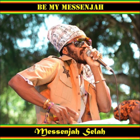 Be My Messenjah | Boomplay Music