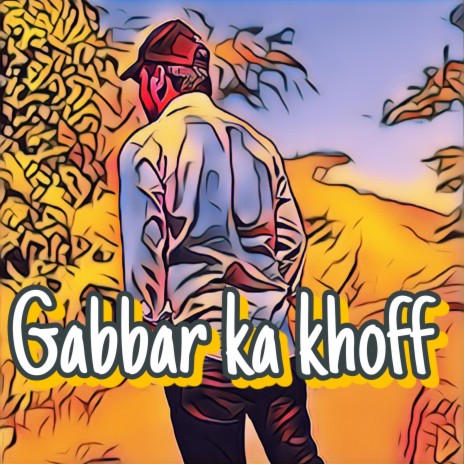 Gabbar ka khoff (Lofi) ft. Moni Hooda, Nakanpuriya & Jaggu Pardhan | Boomplay Music