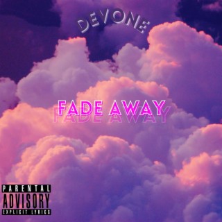 Fade Away