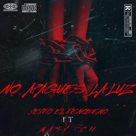 NO APAGUES LA LUZ ft. NATY CH | Boomplay Music