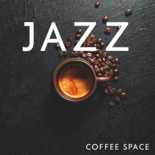 Jazz Coffee Space: Background Bossa Nova Music for Chill & Relax