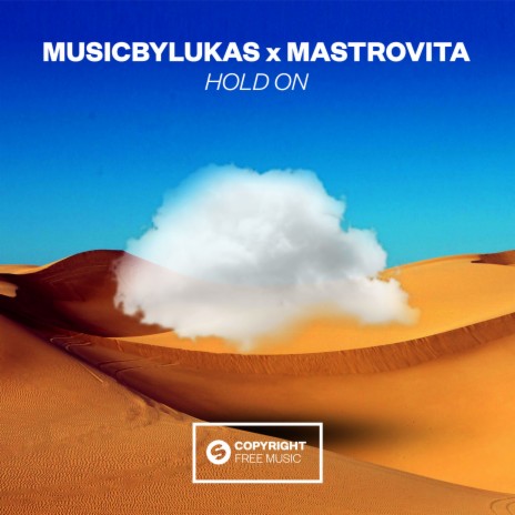 Hold On (Extended Mix) ft. Mastrovita | Boomplay Music