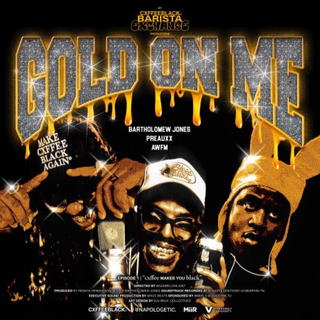 Gold On Me ft. PreauXX & AWFM | Boomplay Music