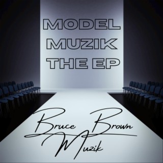Model Muzik The EP