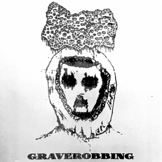 Graverobbing