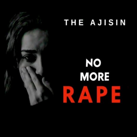 No More Rape | Boomplay Music