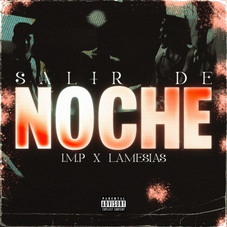 Salir De Noche ft. La Mesias | Boomplay Music