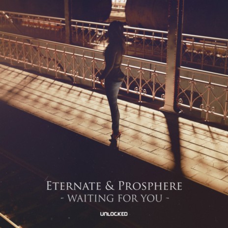 Waiting For You (Original Mix) ft. Prosphere | Boomplay Music