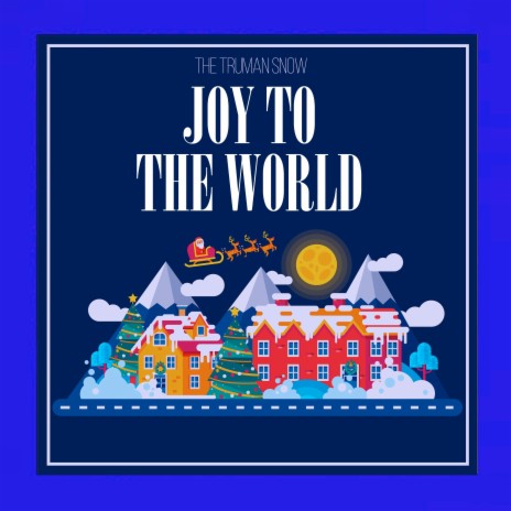 Joy to the World | Boomplay Music