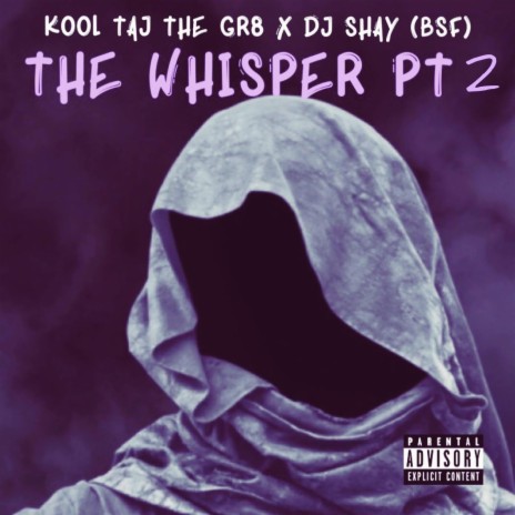 The Whisper, Pt. 2 | Boomplay Music