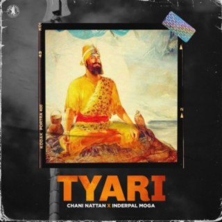 Tyari (feat. Inderpal Moga)