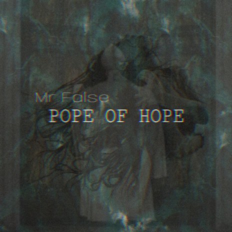 Pope of hope | Boomplay Music