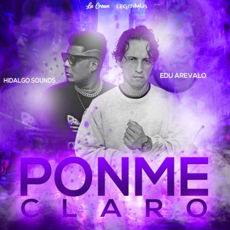 Ponme Claro ft. Edu Arevalo | Boomplay Music