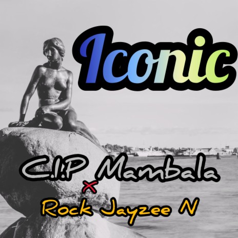 Iconic (feat. Rock Jayzee N)