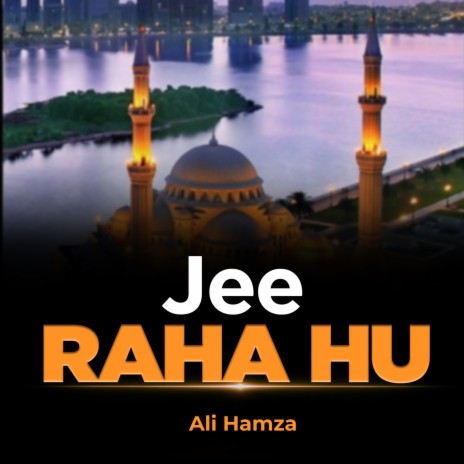 Jee Raha Hu | Boomplay Music