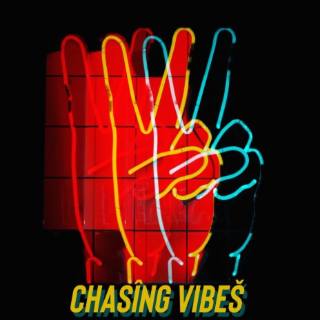 Chasing Vibes ft. MFM Jodyee