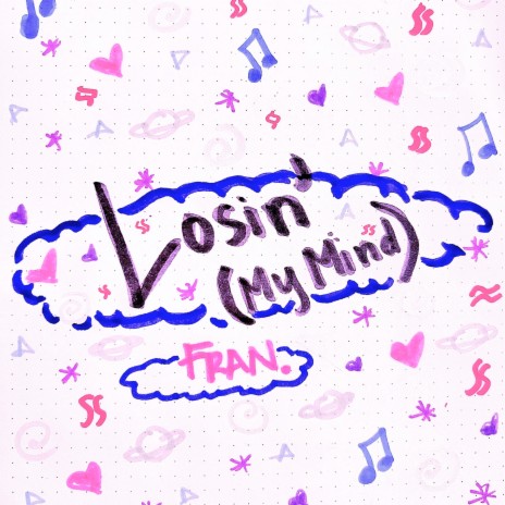 Losin' (My Mind) | Boomplay Music