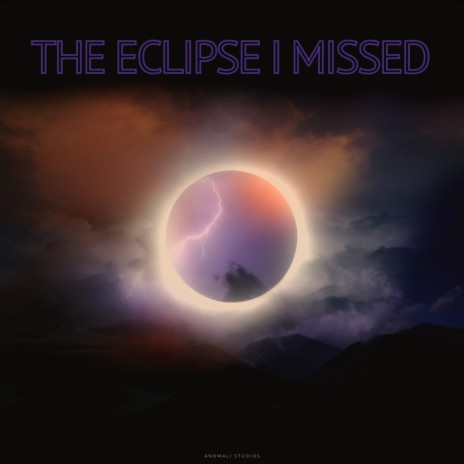 the Eclipse I Missed