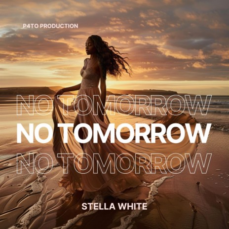 No Tomorrow | Boomplay Music