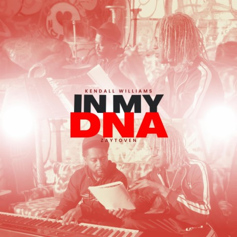 In My DNA ft. Zaytoven | Boomplay Music