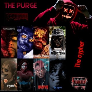 The Purge Cypher (feat. Antho Zion, Young Pope, Destinyv, CT, TreGroove, Suave & B-ThePoet)