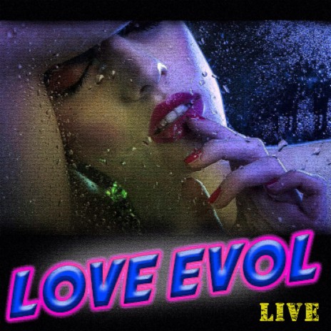 Love evol (Live)