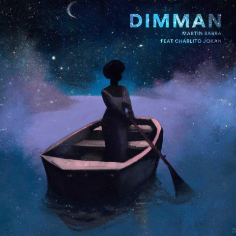 Dimman ft. Charlito Jokah | Boomplay Music