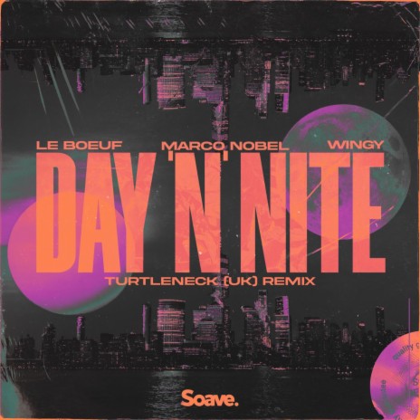 Day 'N' Nite (feat. Wingy) (Turtleneck (UK) Remix) | Boomplay Music