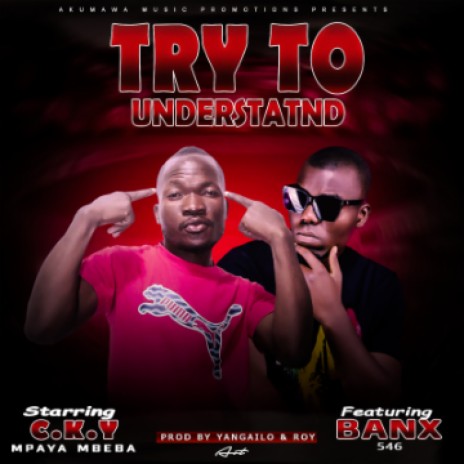 Try to understand Ft Banx 546 | Boomplay Music