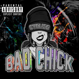 BAD CHICK