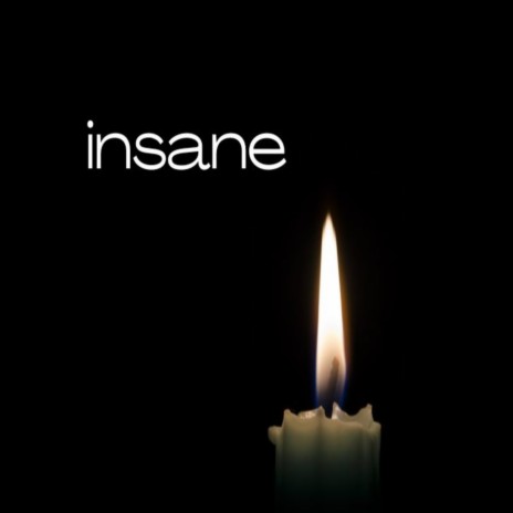 Insane | Boomplay Music