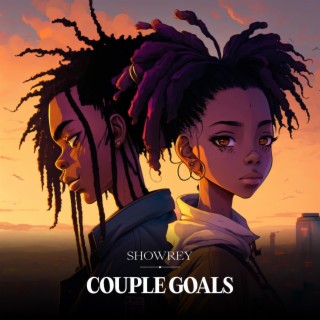 couple goals. lyrics | Boomplay Music