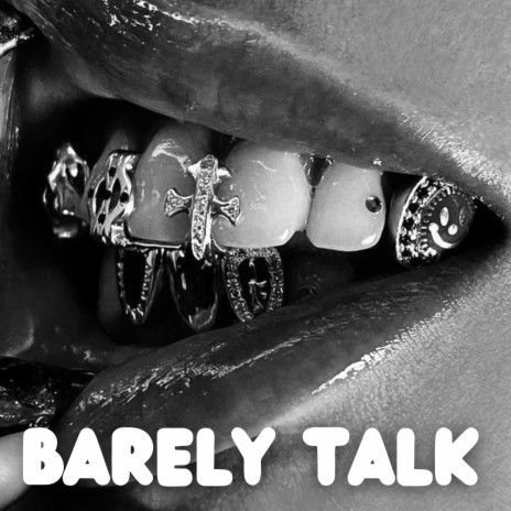 Barely Talk | Boomplay Music