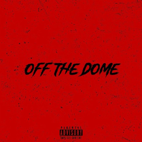 Off The Dome