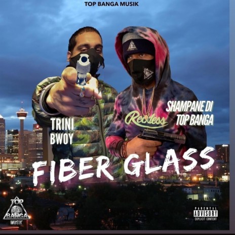 Fiber Glass (feat. Trini bwoy)