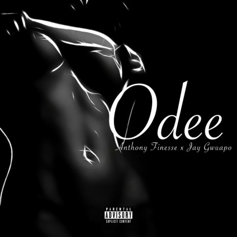 Odee ft. Jay Gwuapo | Boomplay Music