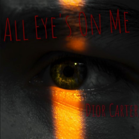 All Eye's On Me | Boomplay Music