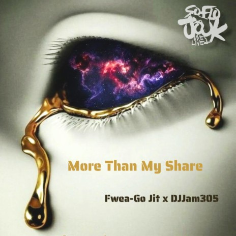 More Than My Share ft. DJJam305 | Boomplay Music