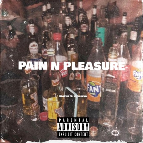 PainNpleasure ft. 1200 devo | Boomplay Music