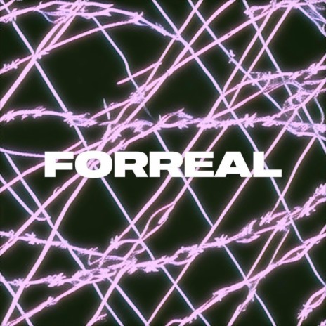 FORREAL ft. Aable | Boomplay Music