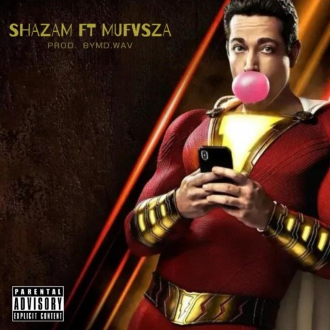 Shazam ft. Mufvsza & Bymd.wav | Boomplay Music