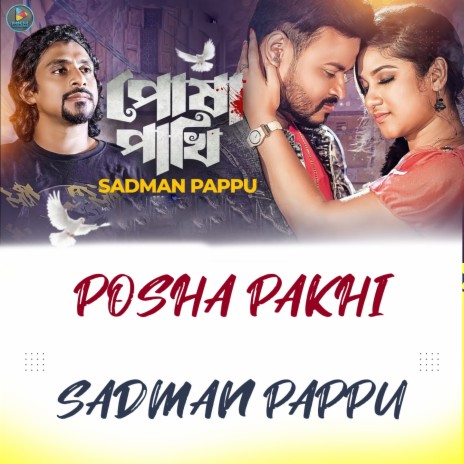 Posha Pakhi | Boomplay Music