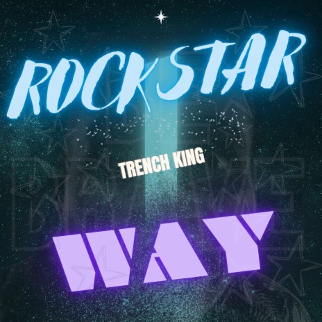 Rockstar Way | Boomplay Music