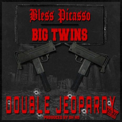 Double Jeopardy ft. Big Twins | Boomplay Music