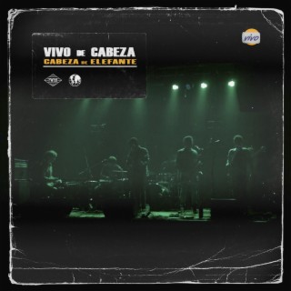 Vivo de Cabeza (En Vivo)